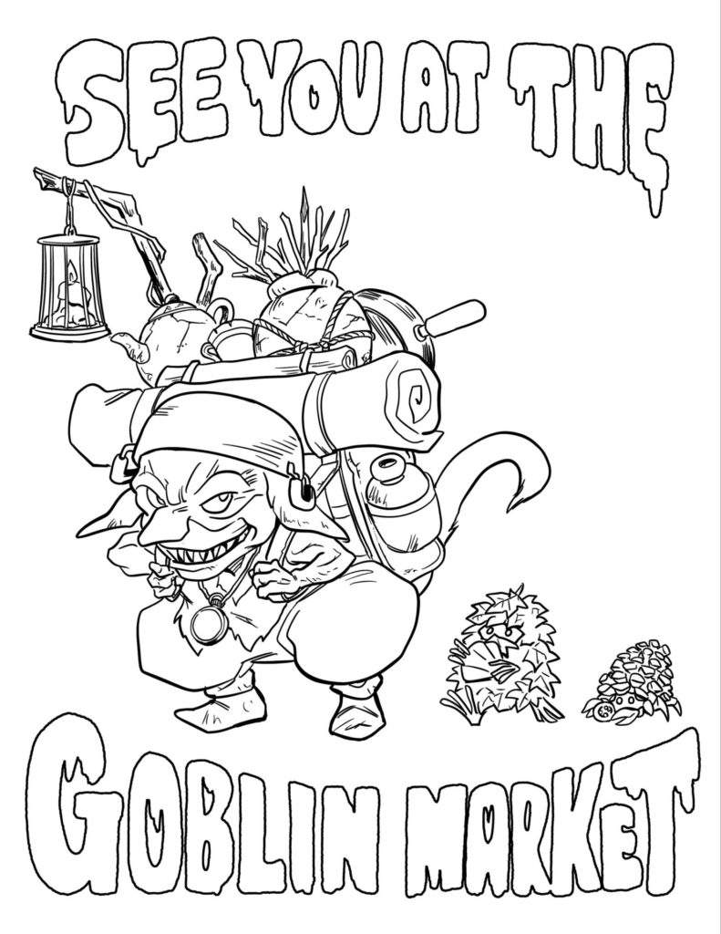 black and white image of "See you at the goblin market" with image of goblin with chim Cham